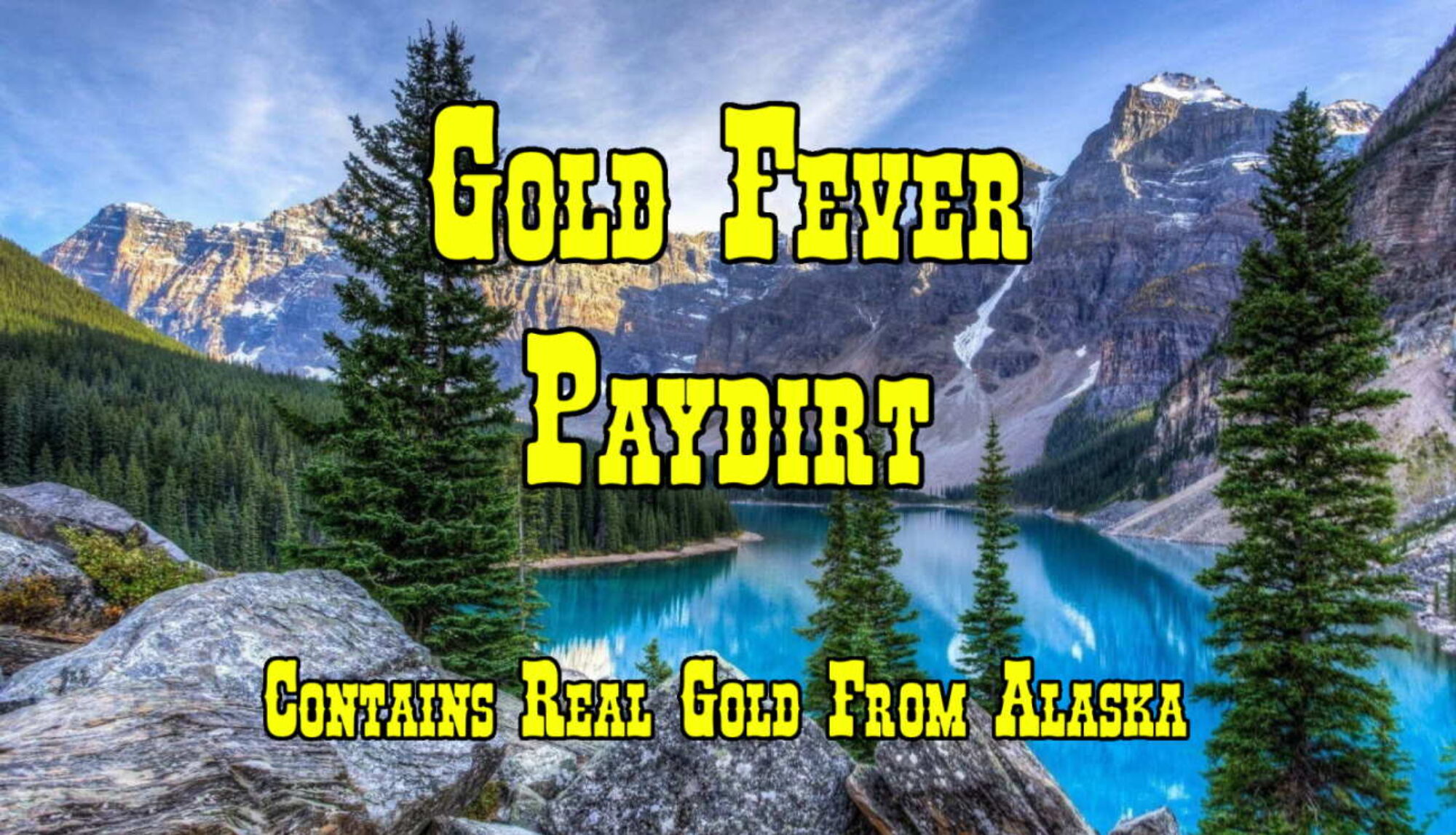 Gold Fever Paydirt